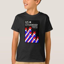 Camiseta Cidadania dos EUA concedida