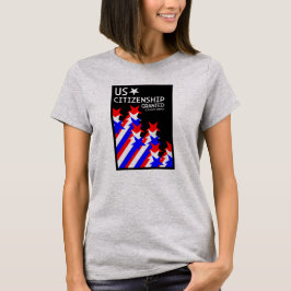 Camiseta Cidadania dos EUA concedida