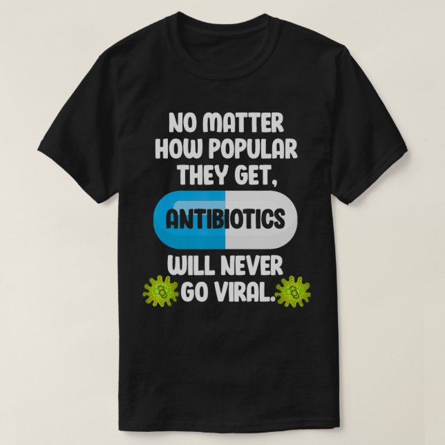 Camiseta Ciência Antibióticos Funny Microbiologista Farmacê (Frente do Design)