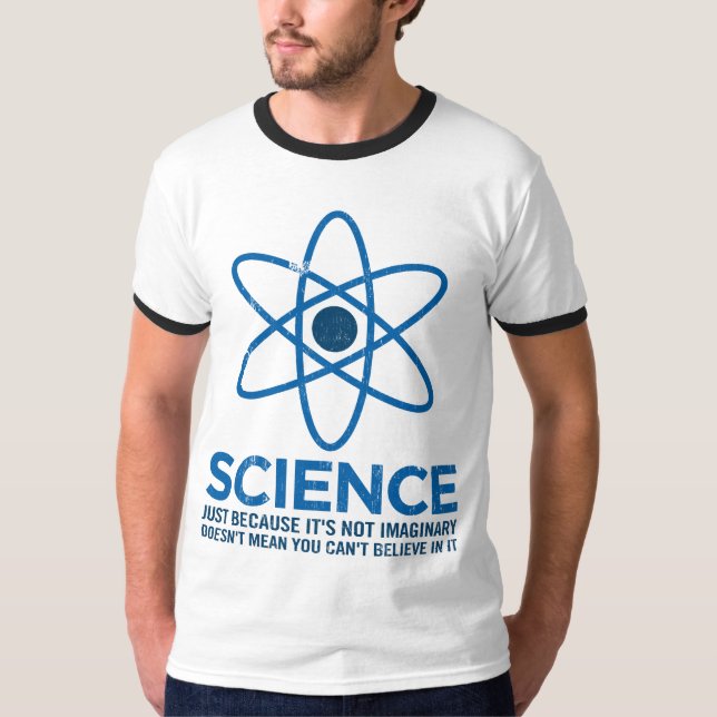 Camiseta Ciência - apenas porque seu nao imaginário… (Frente)
