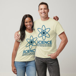 Camiseta Ciência - apenas porque seu nao imaginário…