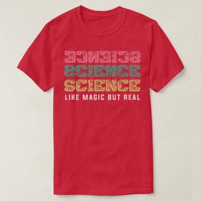 Camiseta Ciência Como Magia, Mas Ensino Real (Frente do Design)