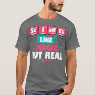 Camiseta Ciência Como Magia, Mas Geek Engraçado De Ensino