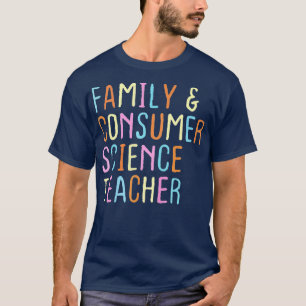 Camiseta Ciência da Família e do Consumidor Enfrenta Profes