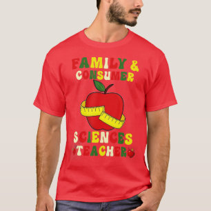 Camiseta Ciência da Família e do Consumidor Enfrenta Profes
