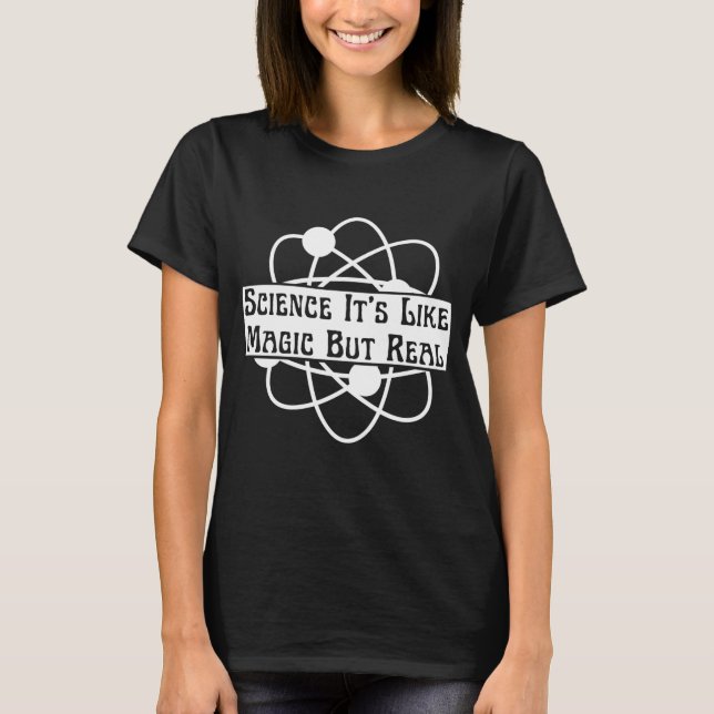 Camiseta ciência da moda é como mágica mas real (Frente)