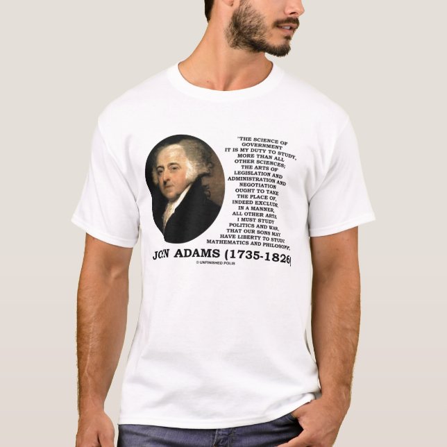 Camiseta Ciência de John Adams do dever do governo a (Frente)