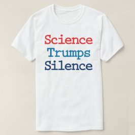 Camiseta Ciência Derrota o Silêncio - Contra o Presidente T