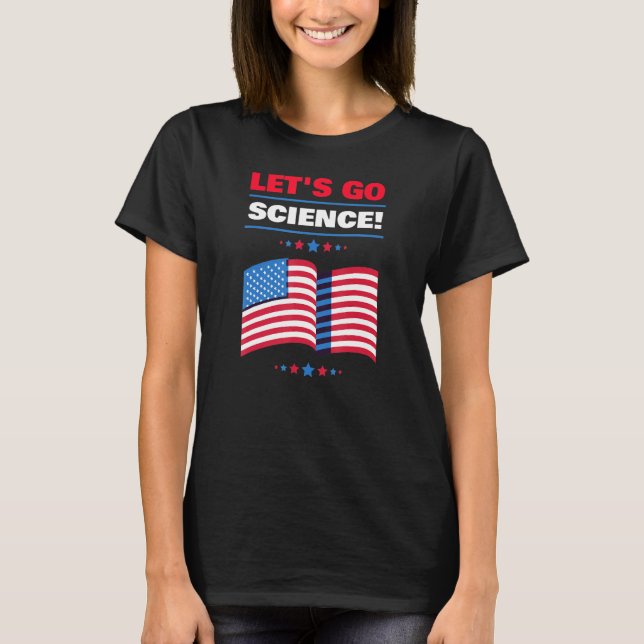 Camiseta Ciência do vamos Go, Diversão Pro Science (Frente)