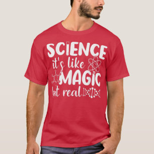 Camiseta Ciência é como Magia mas Real2013