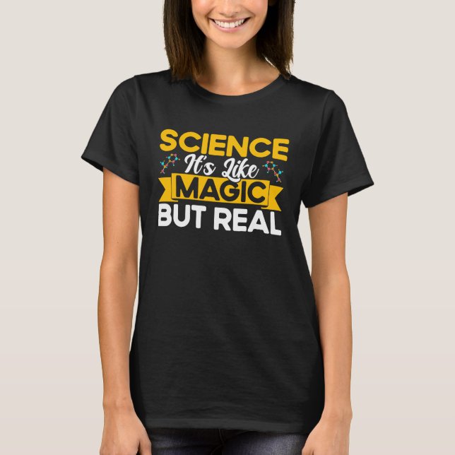 Camiseta Ciência É Como Química Magica Mas Real (Frente)