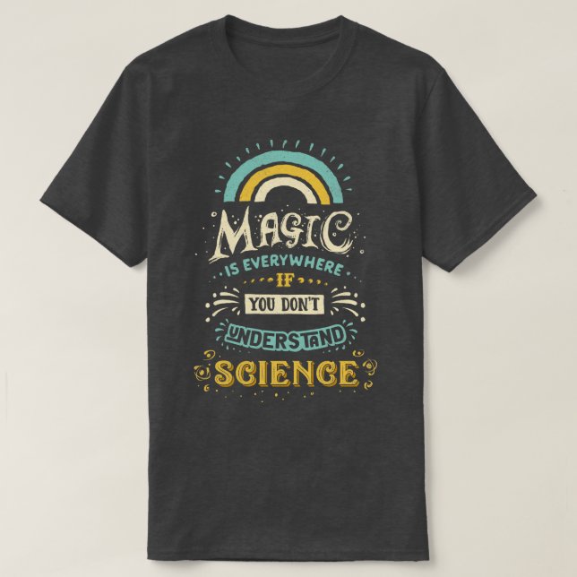 Camiseta Ciência é Magia (Frente do Design)