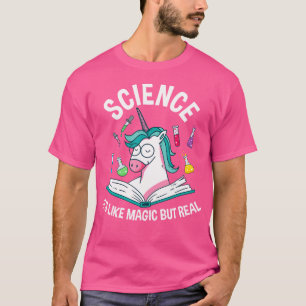 Camiseta Ciência Engraçada É Como Magia, Mas Um Unicórnio R