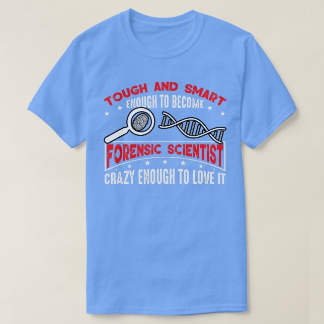 Camiseta Ciência Forense Dotada de Ciência Forense (Frente do Design)