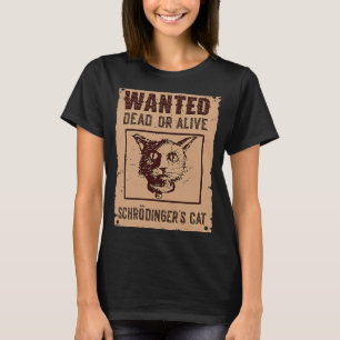 Camiseta Ciência Gata de Schrödinger queria Morto e Gato Vi