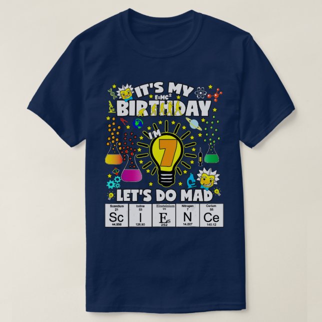Camiseta Ciência heme de aniversário de 7 anos Faremos ciên (Frente do Design)
