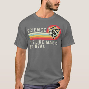 Camiseta Ciência Itx27s Como Magia Mas Real 13
