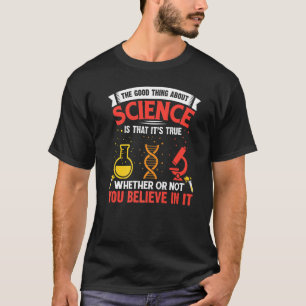Camiseta Ciência Mostra A Coisa Boa Sobre Ciência