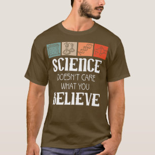 Camiseta Ciência não é o que você acredita no prêmio 1909