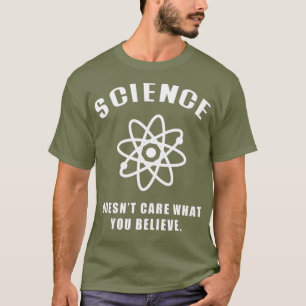 Camiseta Ciência não se importa com o que você acredita (5)
