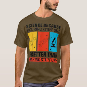 Camiseta Ciência Porque Descobrir Engraçado Professora De C