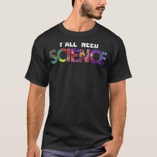 Camiseta Ciência Química Física Biologia Ciência Necessária