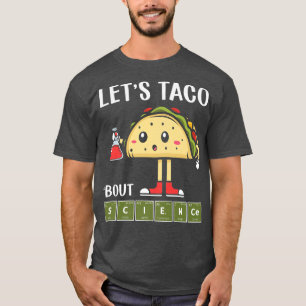 Camiseta Ciência, Vamos Stem Taco Sobre Estúdio de Ciências