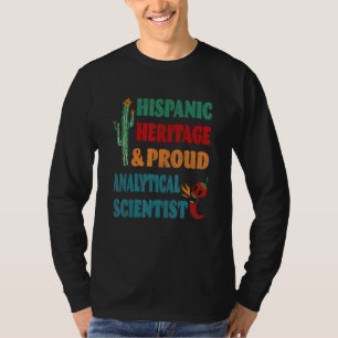 Camiseta Cientista Analítico Orgulhoso da Herança Hispânica
