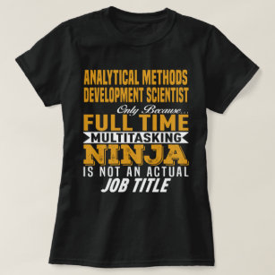 Camiseta Cientista de Desenvolvimento de Métodos Analíticos