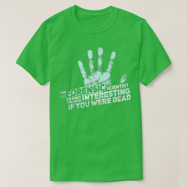 Camiseta Cientista forense GIFT GIFT - CIÊNCIA FORENSICA  (Frente do Design)