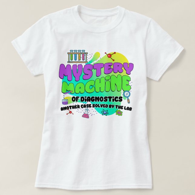 Camiseta Cientista Médico do Mysterine Machine Diagnostics  (Frente do Design)