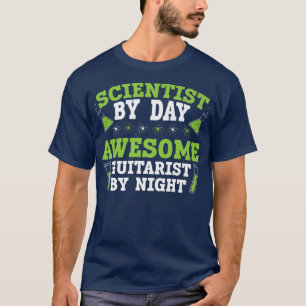 Camiseta Cientista Por Espetacular Guitarrista Por Noite