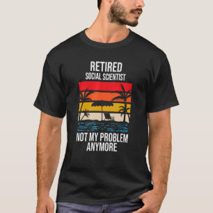 Camiseta Cientista social aposentado não é mais meu problem