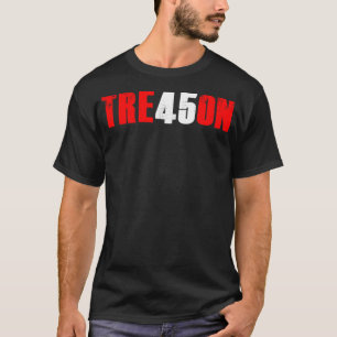 Camiseta Cimeira Anti-Trump Trace Tre45Sobre Traidor Trump 