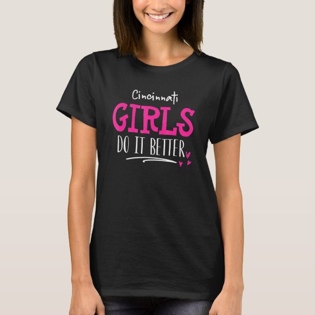Camiseta Cincinnati Girls Design - Nós Fazemos Melhor (Frente)