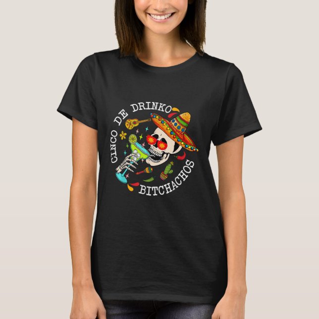Camiseta Cinco De Drinko Achos México Cinco De Mayo Drinki (Frente)
