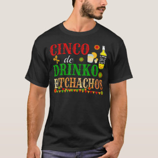 Camiseta Cinco De Drinko Bitchachos Mens Bebendo