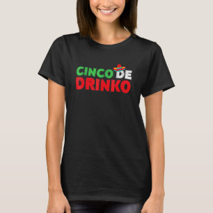 Camiseta Cinco De Drinko Cinco De Mayo Partido 1