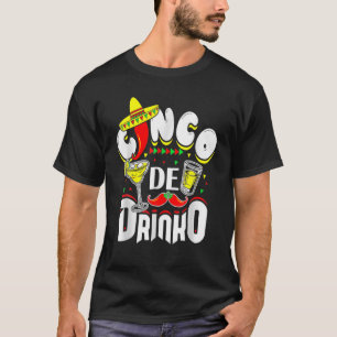 Camiseta Cinco De Drinko Funny Mexican Cinco De Mayo Drinki