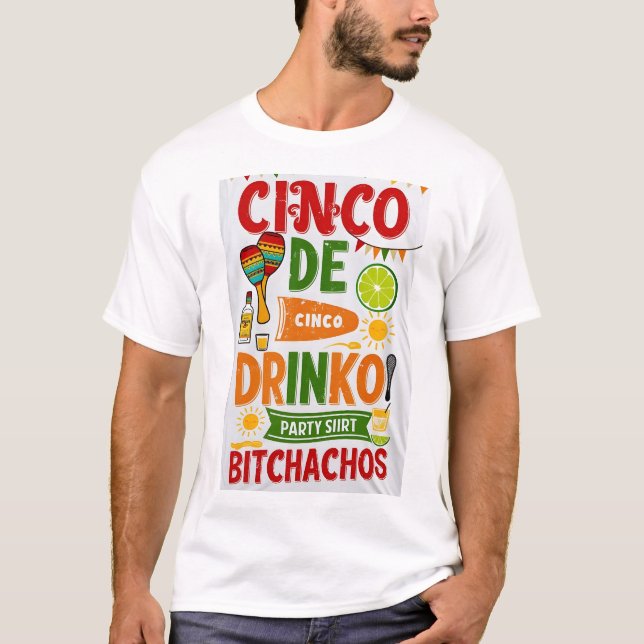 Camiseta Cinco de Drinko - partido Bitchachos (Frente)