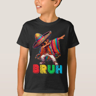 Camiseta Cinco De Mayo Bruh Dabbing mexicano Poncho Kids