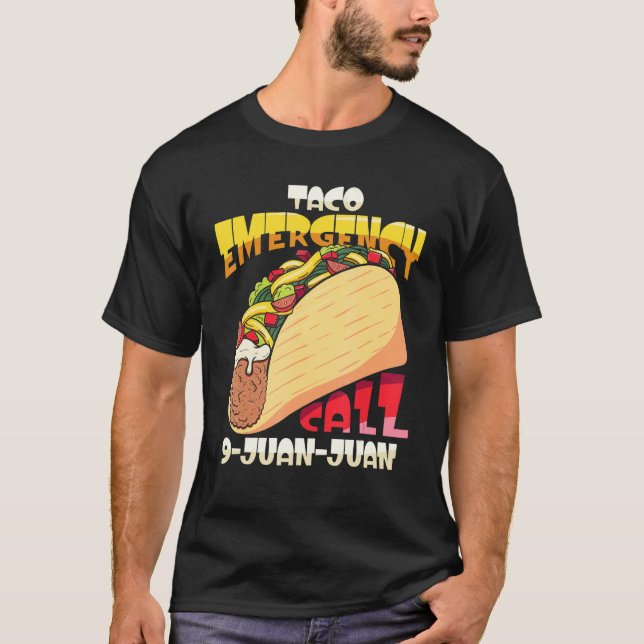 Camiseta Cinco de Mayo, Chamada de Emergência do Taco Mexic (Frente)