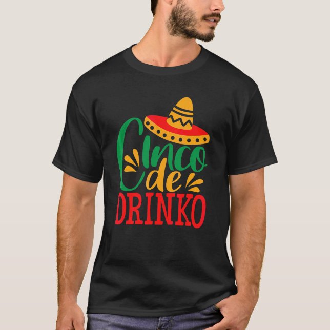 Camiseta Cinco De Mayo Cinco De Drinko Partido Mexicano (Frente)