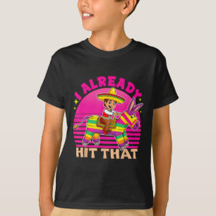 Camiseta Cinco De Mayo Costume Eu Já Atingi Que Pinata Vi