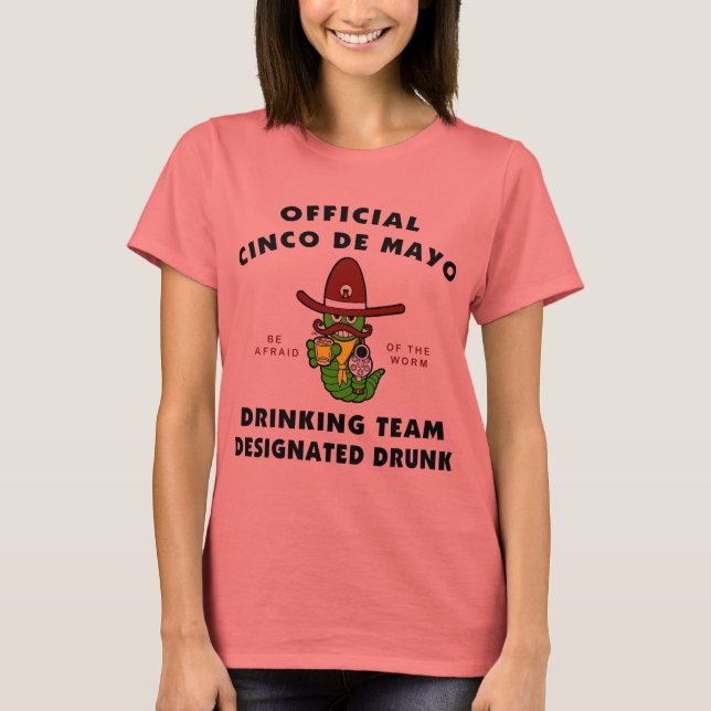 Camiseta Cinco de Mayo Designado Mulheres Bebados (Frente)