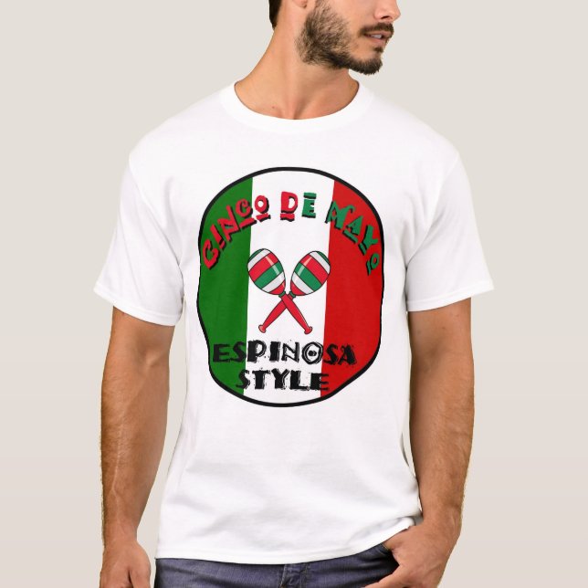 Camiseta Cinco de Mayo - estilo de Espinosa (Frente)