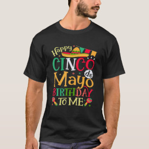 Camiseta Cinco De Mayo Feliz Nascer De Aniversário Em Maio