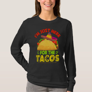 Camiseta Cinco De Mayo Iu2019m Aqui Apenas Para Os Tacos 12