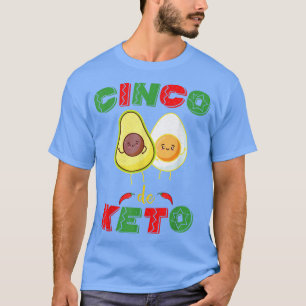 Camiseta Cinco de Mayo Ketogenic Diet Keto Funny Avocado Co