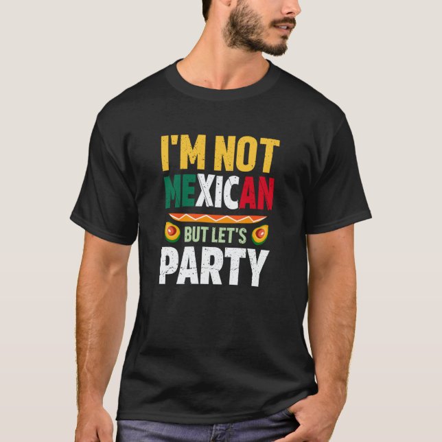 Camiseta Cinco de Mayo mexican party quote celebrate fiesta (Frente)